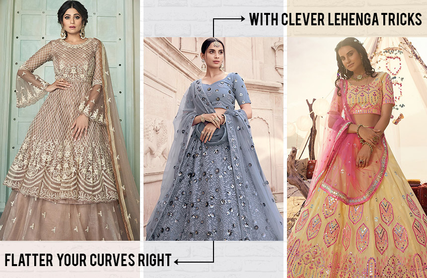 5 Clever Tricks To Look More In Shape in Lehengas This Wedding Season