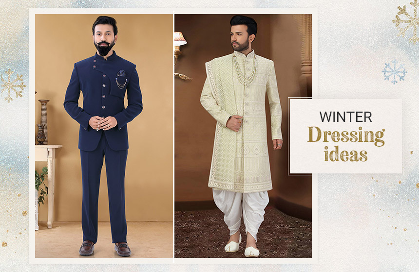 Winter dressing ideas for Indian Grooms and their men