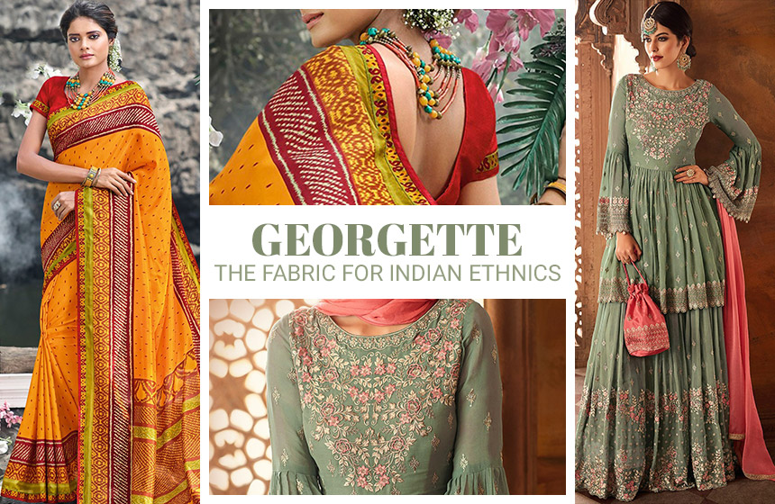 Why Georgette Is The Ultimate Fabric For Dressing Up In Indian Avatar?